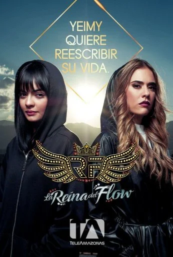 La reina del flow (2018)